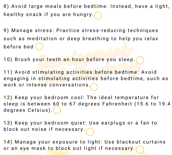 This sleep hygiene checklist is made to ensure a person gets a sound sleep at night & has a consistent sleep pattern throughout the week.